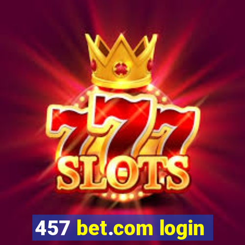 457 bet.com login